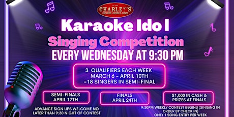 KARAOKE IDOL Singing Competition Wednesdays at Charley's Los Gatos