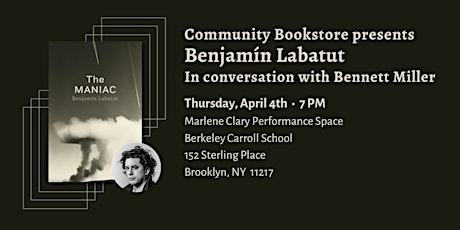 Benjamín Labatut presented by Community Bookstore