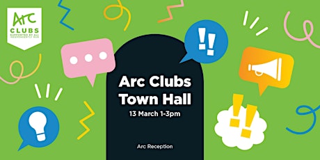Arc Clubs Town Hall primary image