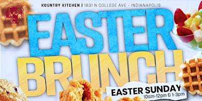 Primaire afbeelding van Easter Brunch by Kountry Kitchen Soul Food Place