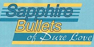 Hauptbild für The Sapphire Bullets of Pure Love