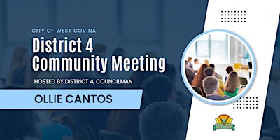 Imagem principal do evento City of West Covina District 4 - Community Meeting