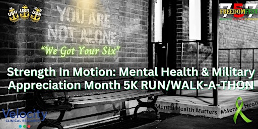 Imagem principal de Strenth In Motion "We Got Your Six" -  5K Run/Walk-A-Thon