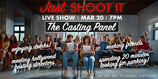 Just Shoot It Live: Casting Director Panel primary image