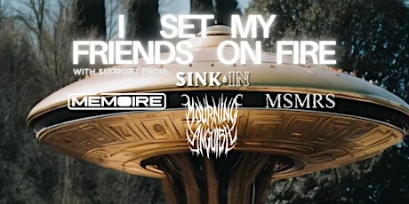 Set My Friends On Fire at The Usual Place