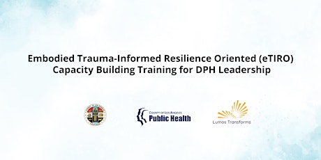 eTIRO Capacity Building Training for DPH Leadership -1:30pm PT primary image