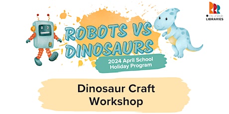 Dinosaur Craft | Ryde Library | 7 Years+ Only BOOKED OUT primary image