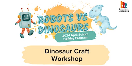 Dinosaur Craft | Eastwood Library | 7 Years+ Only primary image