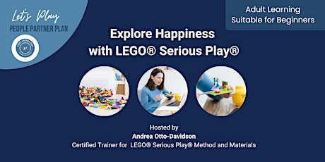 Explore happiness  with LEGO® Serious Play®