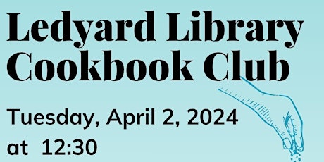 Ledyard Library Cookbook Club
