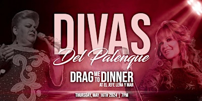 Imagem principal do evento Drag me to Dinner: Divas del Palenque