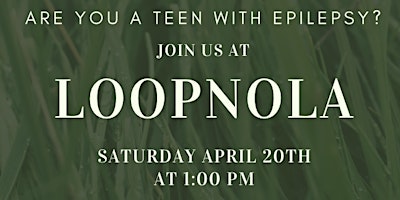 LOOPNOLA Teen Event primary image