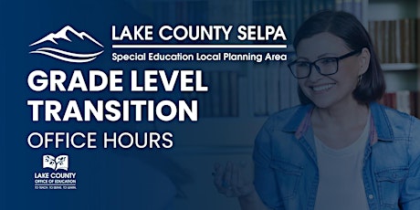 Grade Level Transition Office Hours