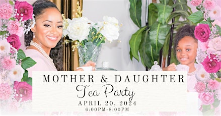 Mother & Daughter Tea Party