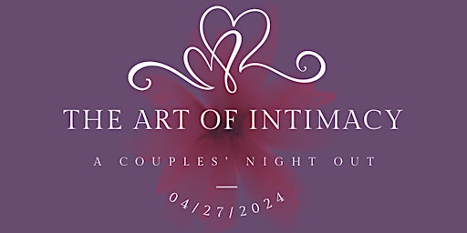 The Art of Intimacy: A Couples' Night Out primary image