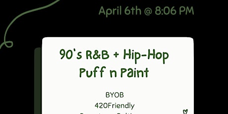 90's R&B + Hip-Hop Sip, Puff n Paint @ The Mini Hip-Hop Museum