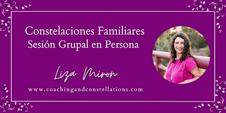 ¡Constelaciones Familiares en Persona!