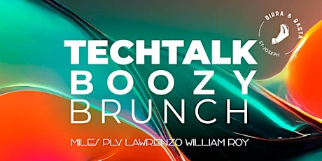 Techtalk Boozy Brunch