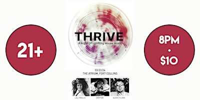 "THRIVE" A Night of Music with Audio Flora, DJ Drifter & Lali Prolix primary image