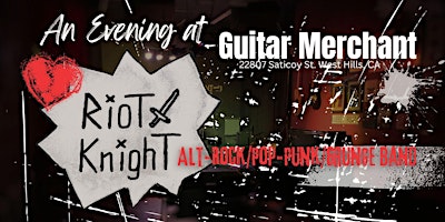 Imagem principal do evento Riot Knight - An Evening at Guitar Merchant