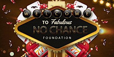 No Chance Foundation Casino Night primary image