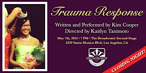 Immagine principale di Trauma Response - May 7th in LA - Final Performance! 