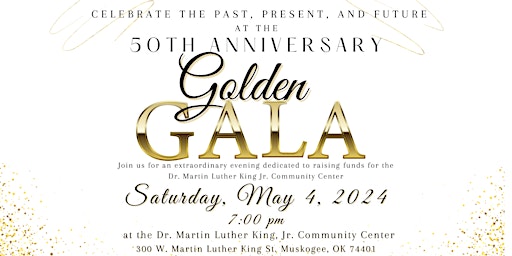 Imagem principal do evento Dr. Martin Luther King, Jr. Community Center 50th Anniversary Golden Gala