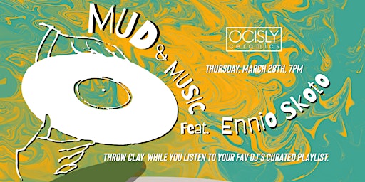 Image principale de Miami Mud + Music ft. Ennio Skoto  (Wheel Throwing @OCISLY Ceramics)