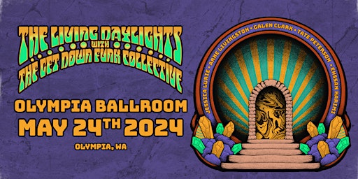 Imagen principal de Ecstatic Productions Presents: Living Daylights w/Get Down Funk Collective