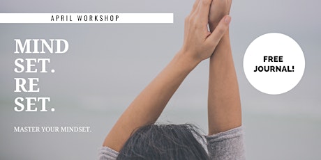 MINDSET RESET WORKSHOP - CURRAMBINE WA