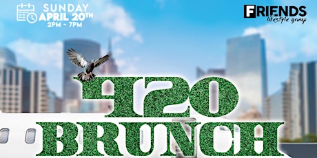 The 6th Annual 420 Brunch