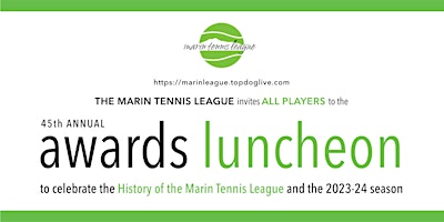 Primaire afbeelding van 45th Annual Marin Tennis League Awards Luncheon