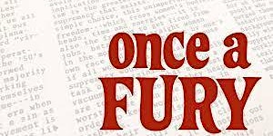 "Once A Fury" Documentary and Panel Discussion primary image