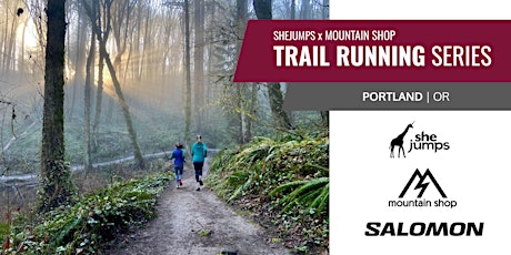 SheJumps x Mountain Shop x Salomon I Trail Running Series I Portland | OR primary image