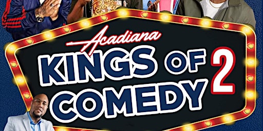 Primaire afbeelding van Acadiana Kings of Comedy 2