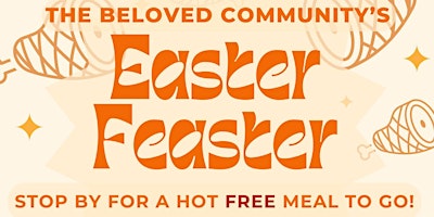 Image principale de Easter Feaster — Free Meals on Easter!