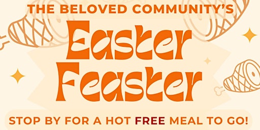 Easter Feaster — Free Meals on Easter! primary image