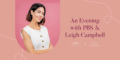 Image principale de An Evening with Leigh Campbell and Professional Beauty Solutions