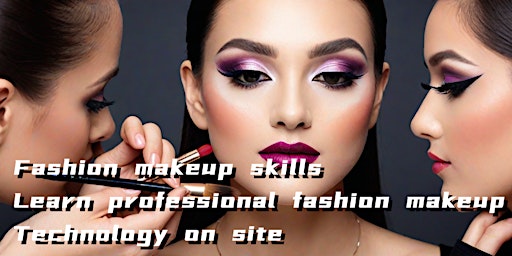 Hauptbild für Fashion makeup skills, learn professional fashion makeup technology on site