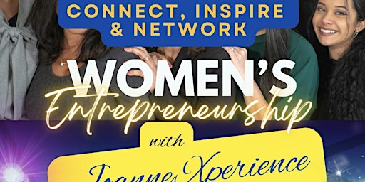Primaire afbeelding van Women's Entrepreneurship Soiree with Joanne Xperience at Blue Orchid