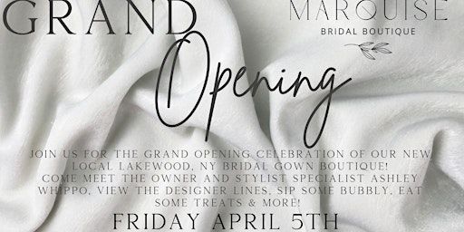 Imagem principal de Marquise Bridal Boutique Grand Opening