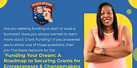 Funding Your Dream: A Roadmap to Securing Grants for Entrepreneurs & Change primary image