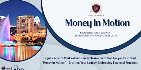Money in Motion: Crafting Your Legacy, Embracing Financial Freedom