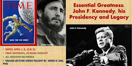 Primaire afbeelding van Essential Greatness: John F. Kennedy, His Presidency and Legacy