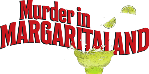 Murder Mystery Night: Murder in Margaritaland  primärbild