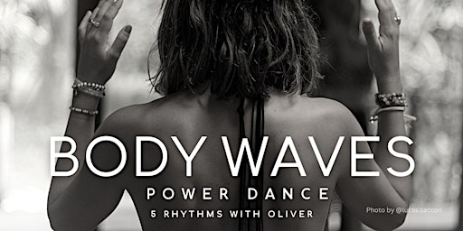 Immagine principale di 5 Rhythms Dance with Oliver ~ POWER DANCE 