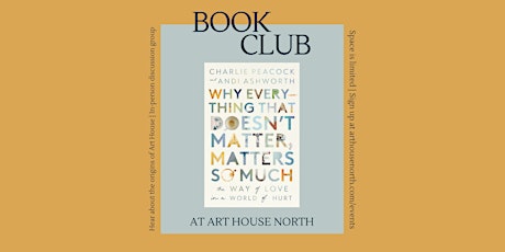 Imagem principal de Book Club at AHN - Why Everything That Doesn't Matter, Matters So Much