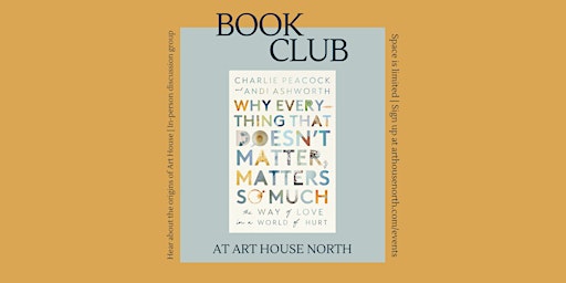 Image principale de Book Club at AHN - Why Everything That Doesn't Matter, Matters So Much