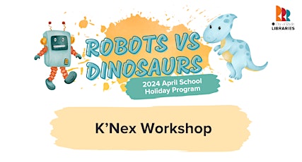 Image principale de K'Nex Workshop | North Ryde Library | 7 Years+ Only