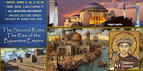 The Second Rome: The Rise of the Byzantine Empire